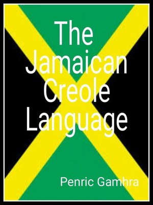 cover image of The Jamaican Creole Language